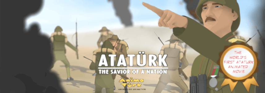 ATATURK THE SAVIOR OF A NATION - ANIMATION FILM